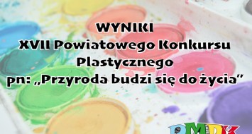 Wyniki XVII Powiatowego Konkursu Plastycznego 